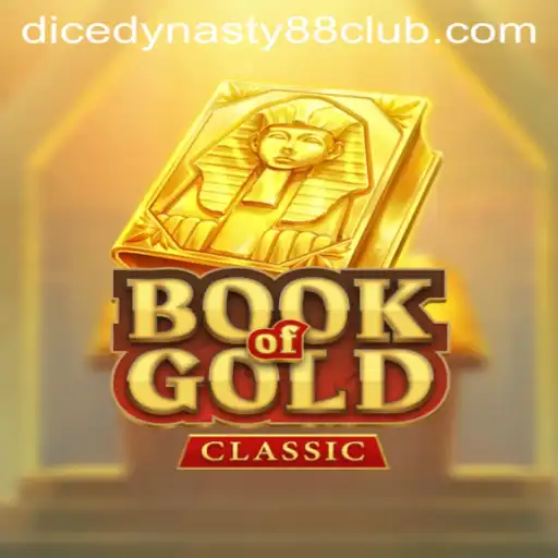 Discover the Enchanting World of BookOfGoldClassic and DiceDynasty88