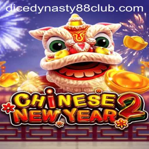 Discover the Excitement of CHINESENEWYEAR2: Dive into the World of DiceDynasty88