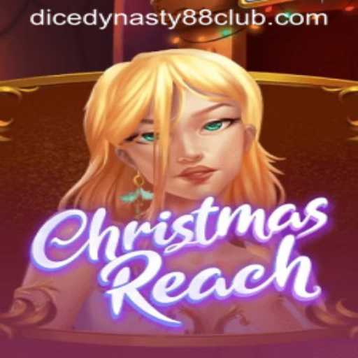 Exploring ChristmasReach: A Festive Adventure with DiceDynasty88