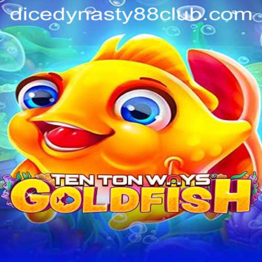 Exploring the World of TenTonWaysGoldfish: A Deep Dive into DiceDynasty88